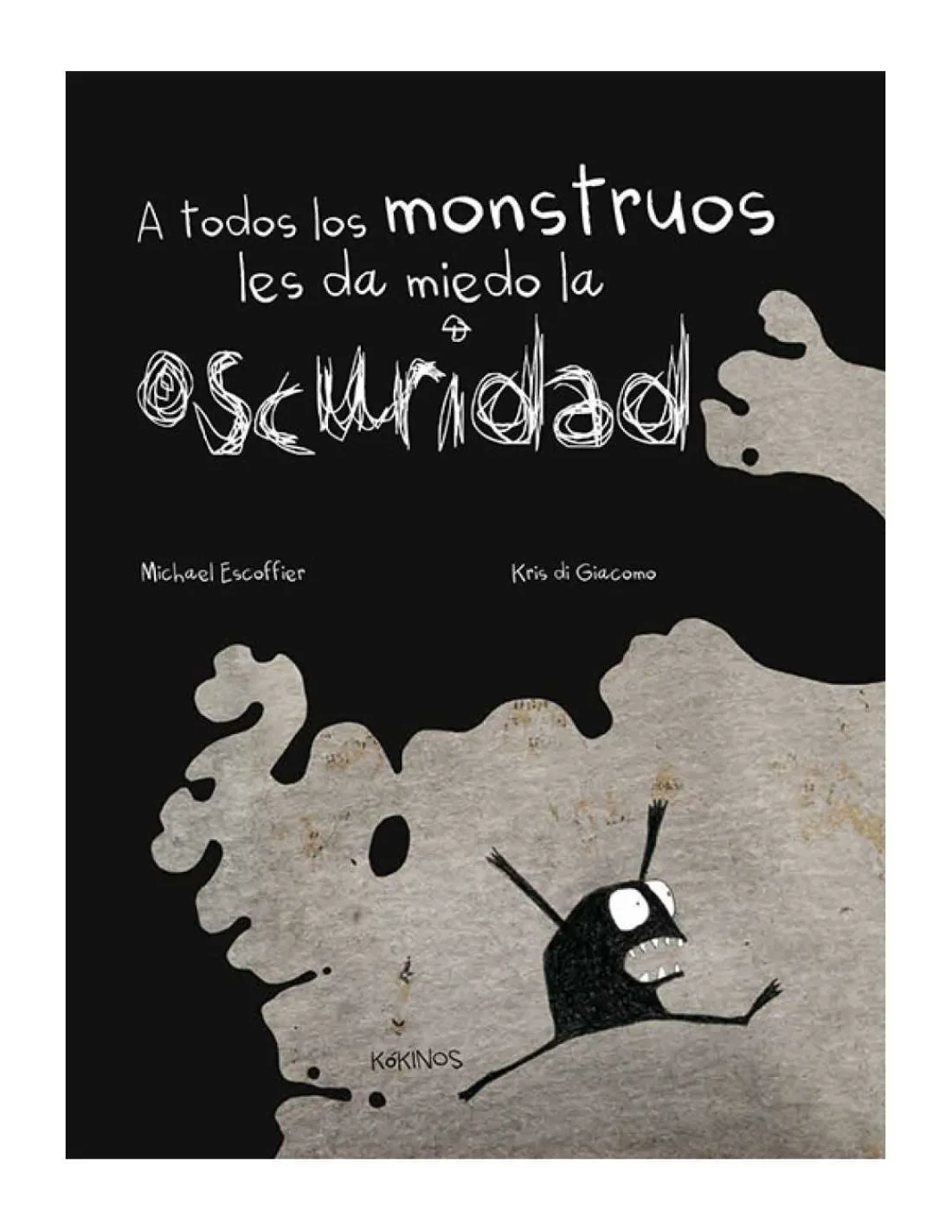 Kokinos Cuento A Todos los Monstruos les da Miedo la Oscuridad de Kókinos